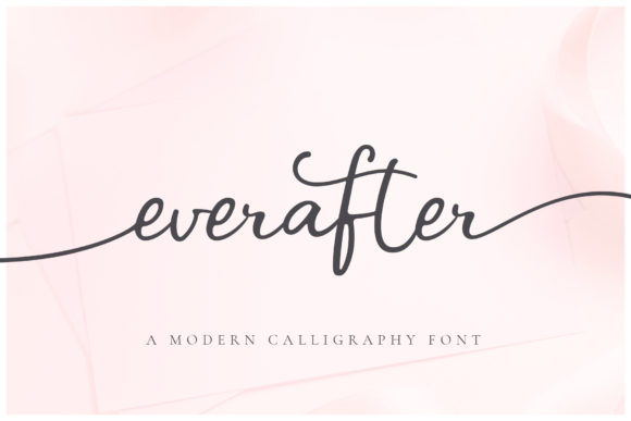 Ever After: A Modern Script Font for Romantic Designs