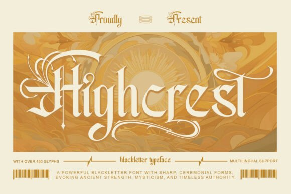 Highcrest: The Elegant Blackletter Font for Prestigious Design